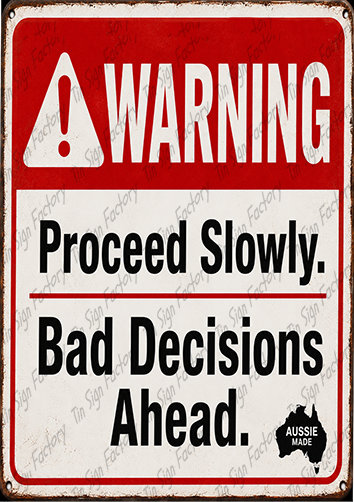 PROCEED SLOWLY Home Workshop Shed Garage Bar Shop Wall Warning Tin Metal Sign