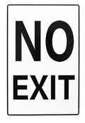 Warning Notice NO EXIT Sign Traffic 200x300mm Office Escape Road Post Metal Sign - Tin Sign Factory Australia