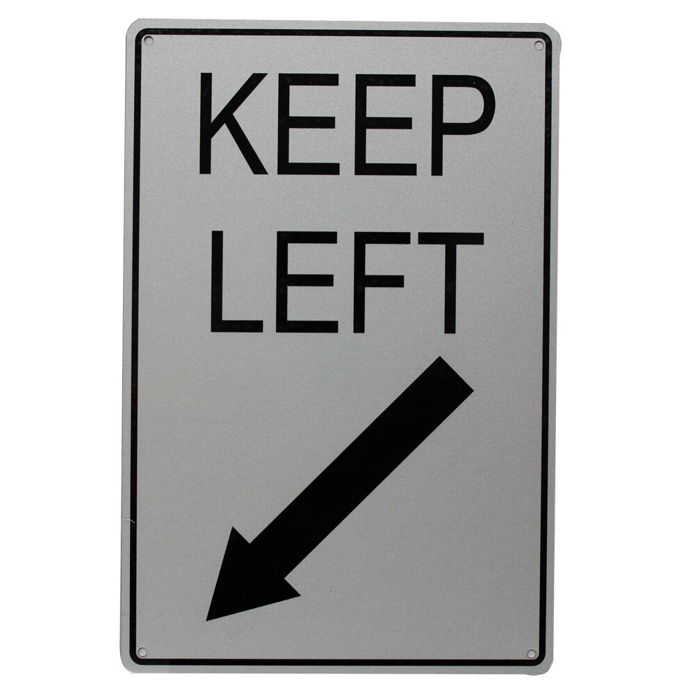 Warning Notice KEEP LEFT Sign Traffic 200x300mm Metal Road Enter Cross