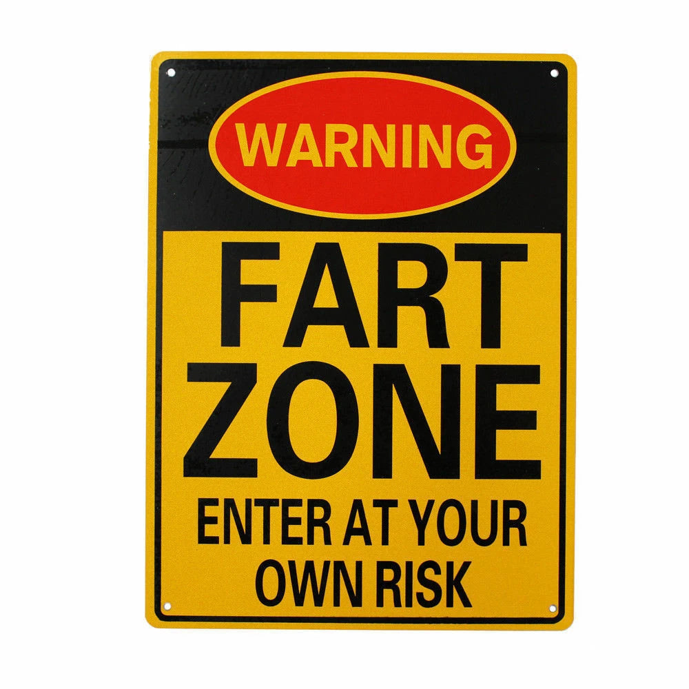 Warning Notice Fart Zone Enter at Your Own Risk?Sign 200x300mm Metal