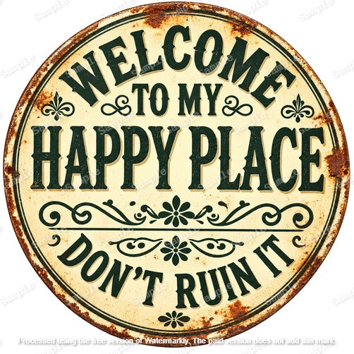 Welcome to My Happy Place Rustic Style Farmhouse 40 cm round aluminium sign
