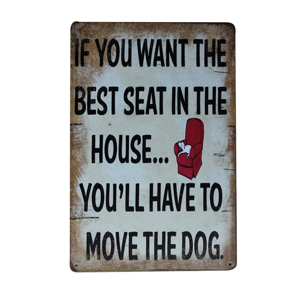 Warning Metal Tin Sign If You Want the Best Seat Move the