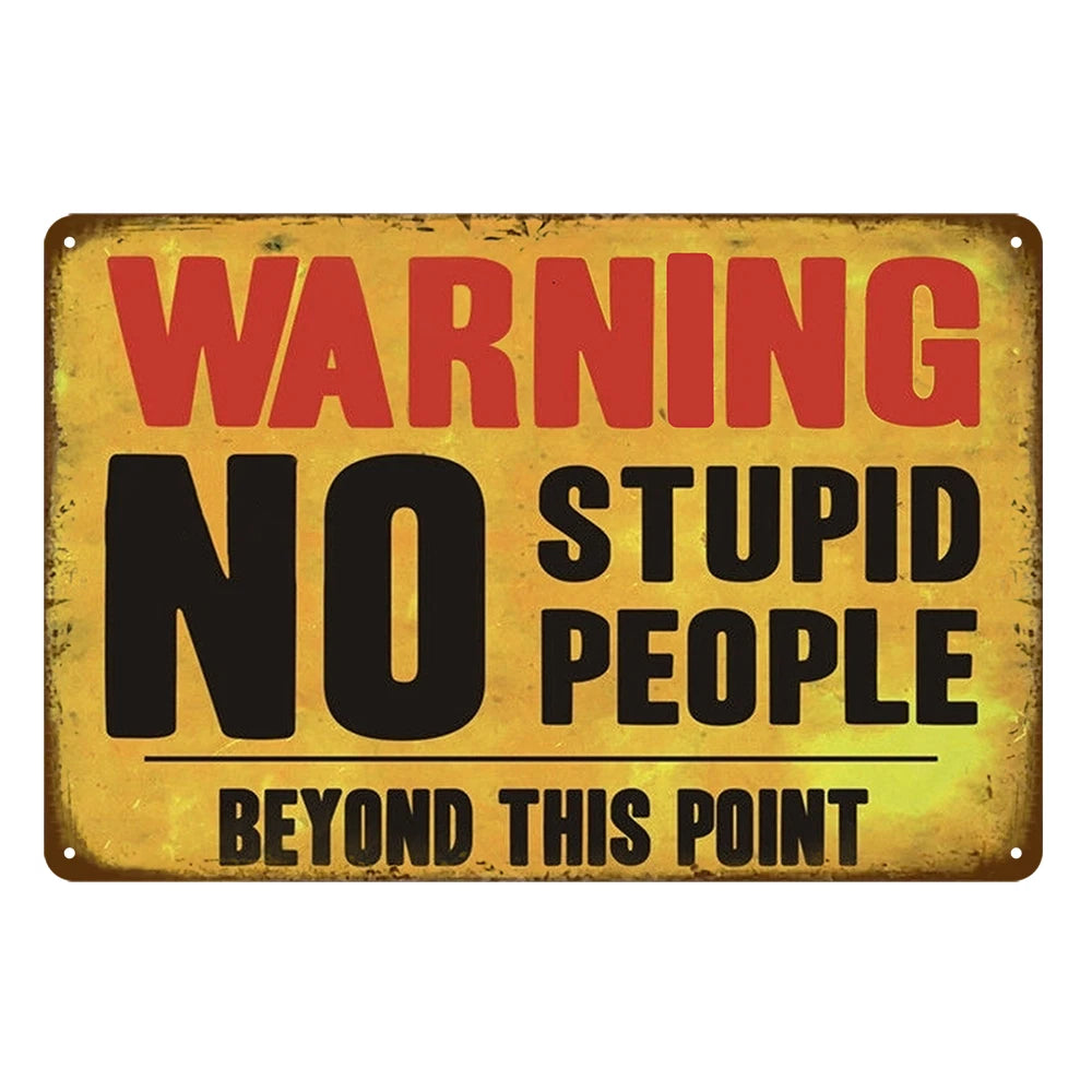 3x Warning No Stupid People Rustic Metal Sign Vintage Tin Shed Garage
