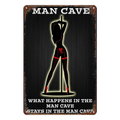 Tin Metal Sign MAN CAVE WHAT HAPPENS STAYS IN THE CAVE 20x30cm Rustic Vintage - Tin Sign Factory Australia