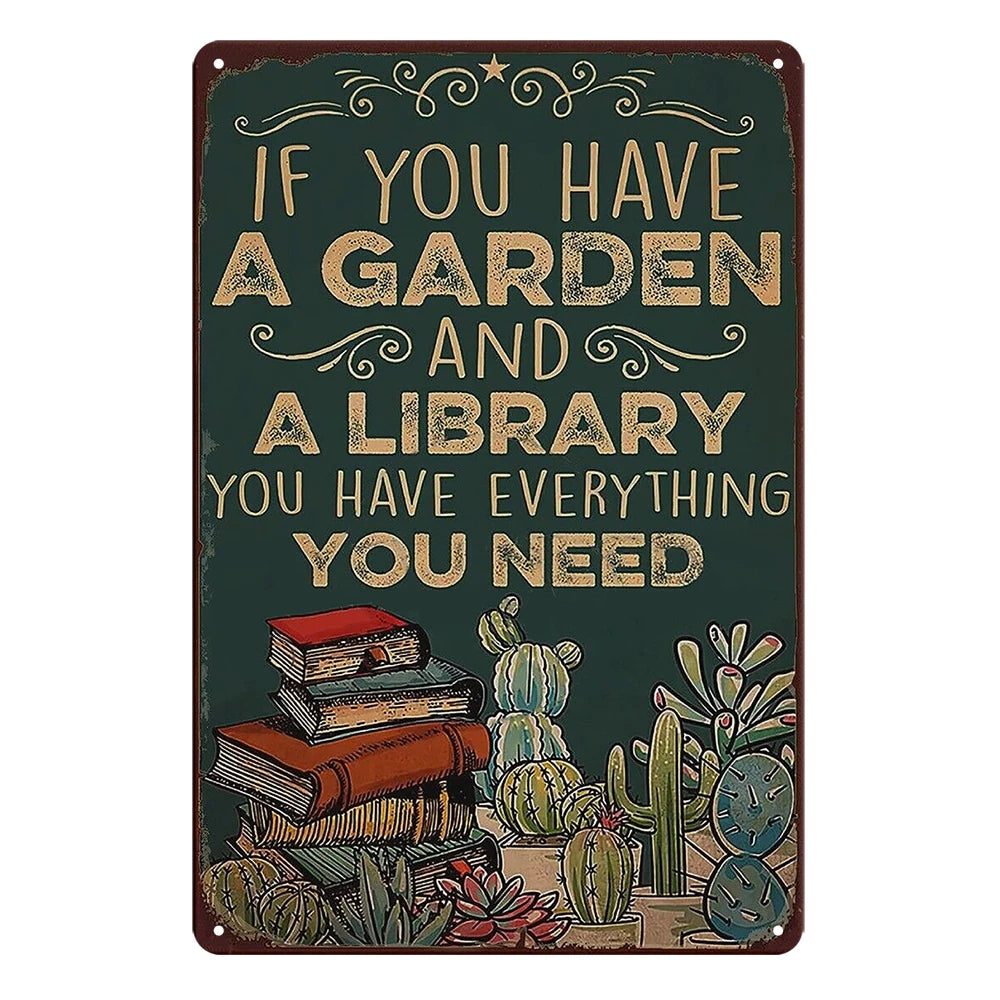 2x Garden Libray Have Everthing You Need Rustic Metal Sign Vintage