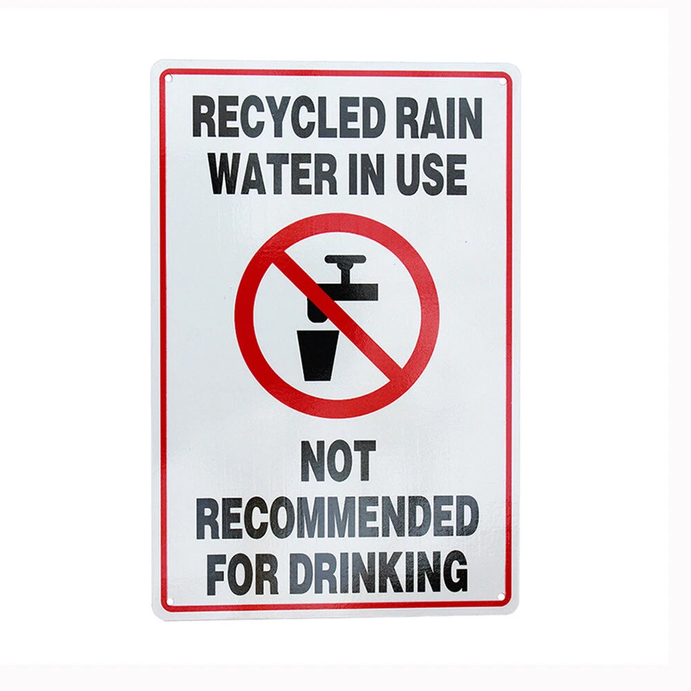 Warning Recycled Rain Water in Use Sign 200x300mm Metal Reflective