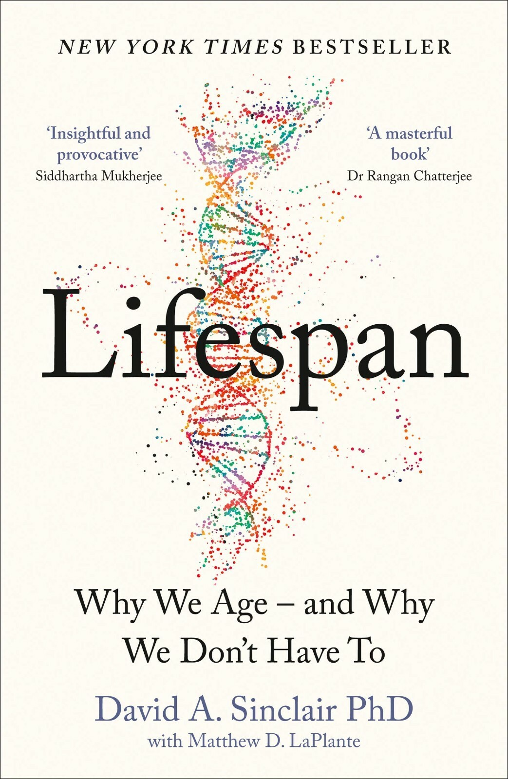 Lifespan: Why We Age And Why We Don't Have to By Dr David Sinclair Paperback NEW