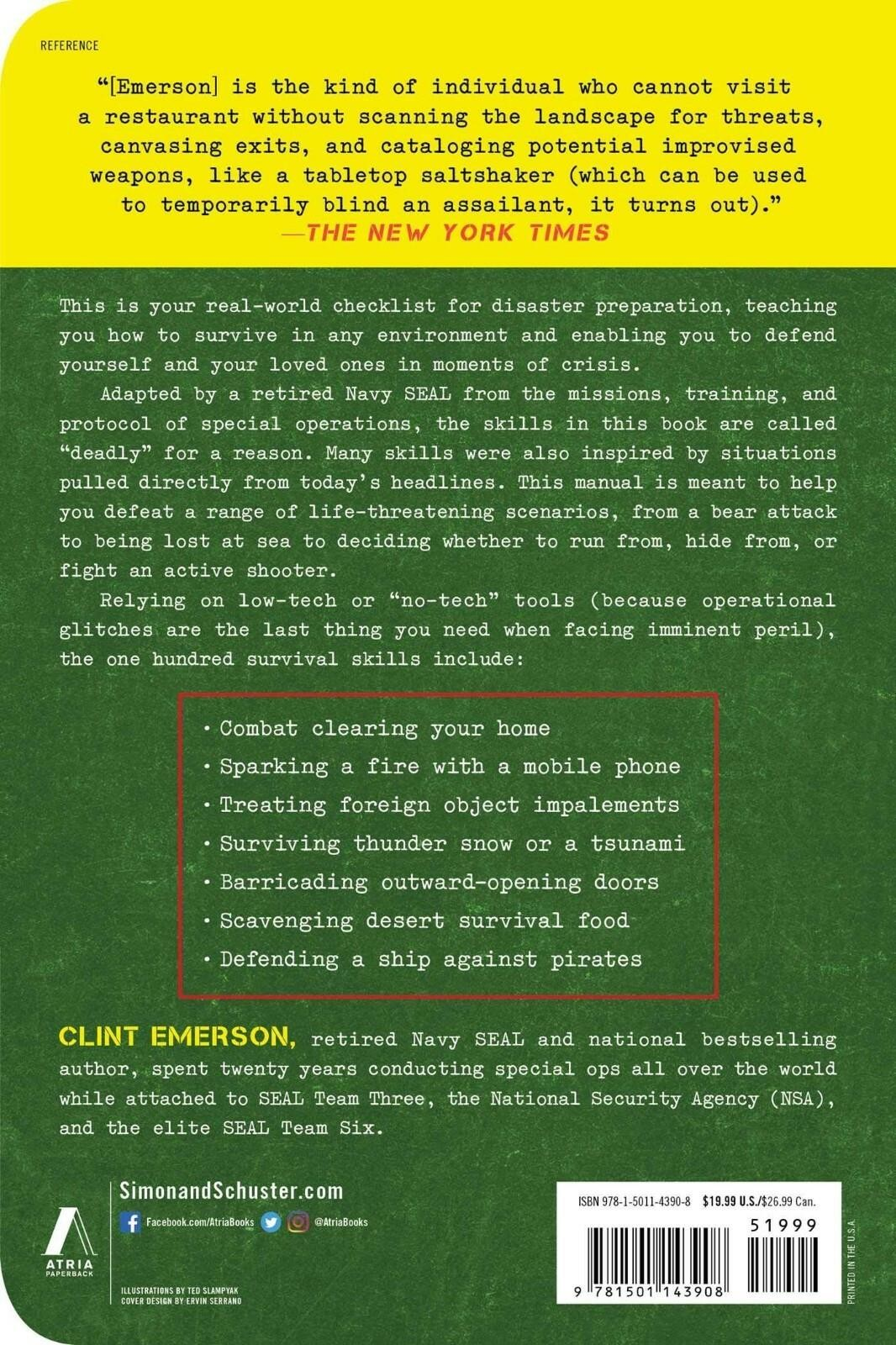 100 Deadly Skills: Survival Edition: The Seal Operative S Guide to Surviving in