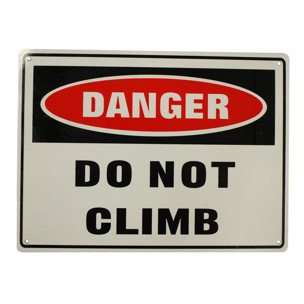 Warning Notice Danger Do Not Climb Safety Sign?200x300mm Metal Quality - image 2