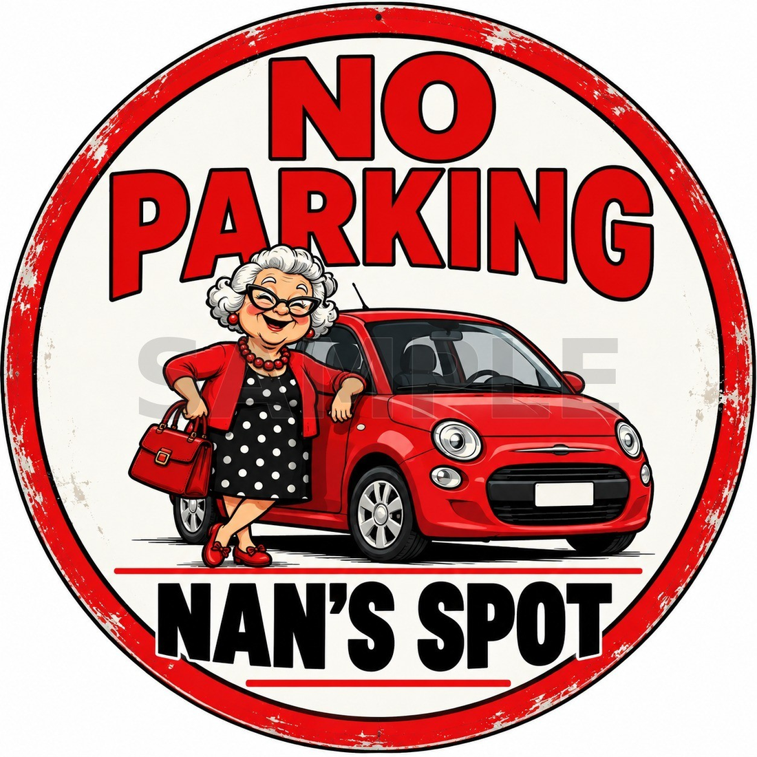 No Parking Nan's Spot Funny Round Metal Sign Grandma Gift Garage Decor