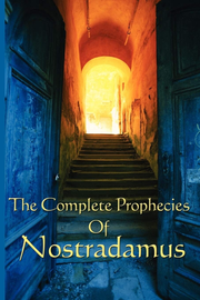 The Complete Prophecies of Nostradamus by Michel Nostradamus Paperback Book NEW