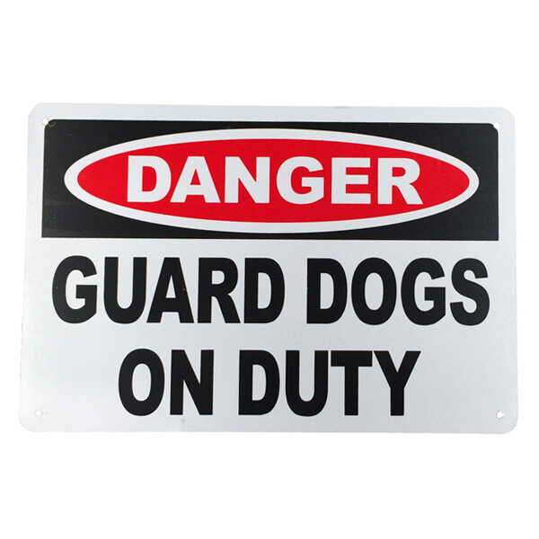 Warning Sign GUARD DOGS ON DUTY DANGER 200x300 mm Metal Security Home Private - Tin Sign Factory Australia