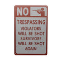 Warning Tin Sign No Trespassing Violators Shot Survivors 200x300mm - image 2
