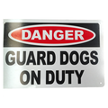 Warning Sign GUARD DOGS ON DUTY DANGER 200x300 mm Metal Security Home Private - Tin Sign Factory Australia