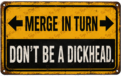 MERGE IN TURN Home Workshop Shed Garage Bar Shop Traffic Warning Tin Metal Sign - Tin Sign Factory Australia