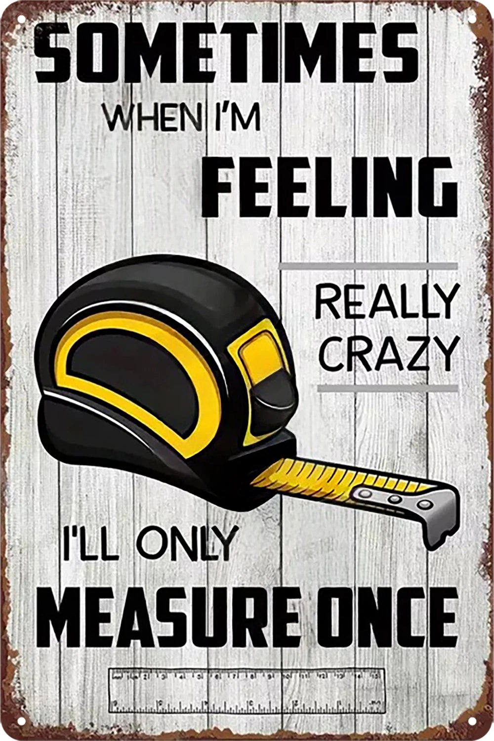 2x Measure Once Humor Feeling Tin Metal Sign Rustic Look Vintage