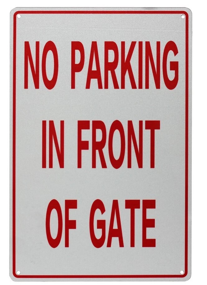 No Parking in Front of Gate Private Property Safety Driveways Notice Metal Sign - Tin Sign Factory Australia