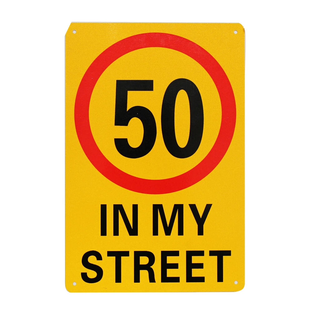 Warning Notice 50km in My Way Street Sign 200x300mm Metal Traffic