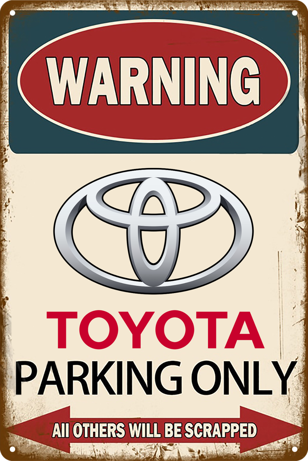 Warning Toyota Parking Only Others Be Scrapped Tin Sign Retro 20x30cm product image