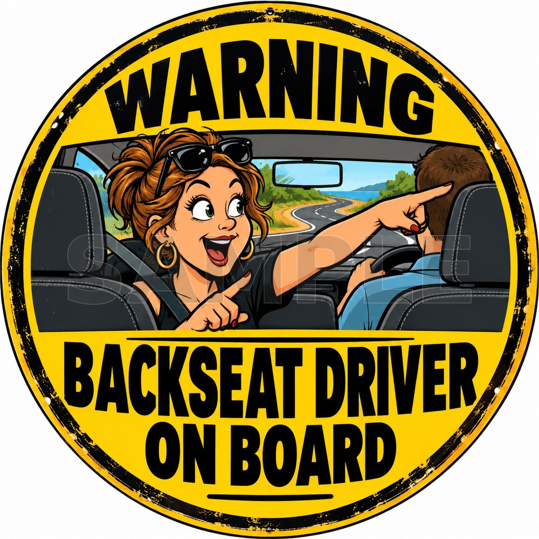Funny Backseat Driver Warning Round Metal Sign Car Humour Man Cave Decor