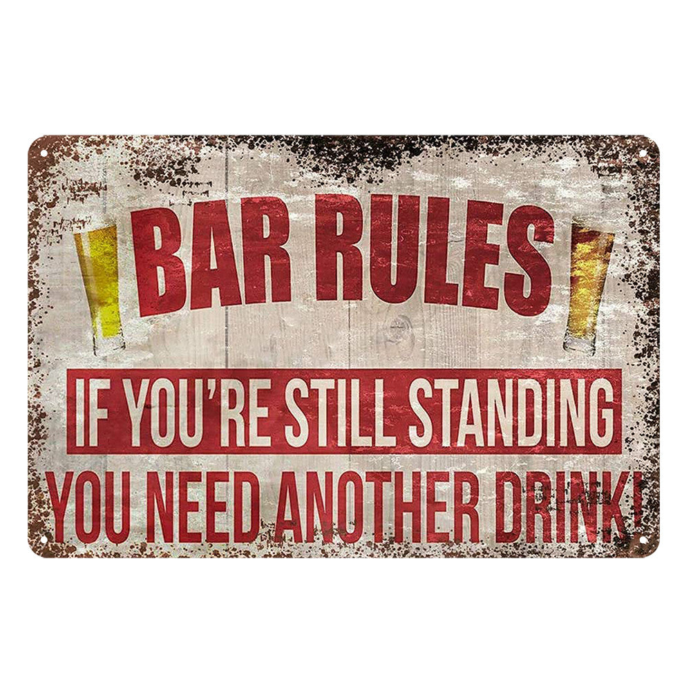 Bar Rules Still Standing Need Another Drink! Rustic Sign Vintage Tin product image