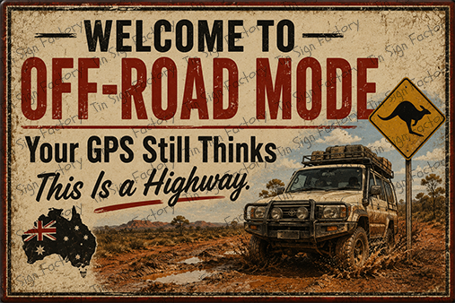 OFF ROAD MODE Home Workshop Shed Garage Bar Shop Wall Funny Tin Metal Sign