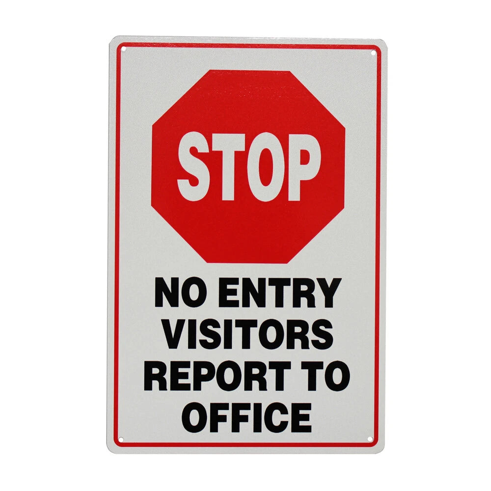 2x Warning Safe Stop No Entry Visitors Report to Office 200x300mm