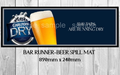 RUNNING DRY (890mm X 240mm) Non-Slip Rubber Mat for Home Bar, Man Cave & Shed - Tin Sign Factory Australia