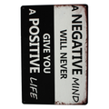 Tin Sign 200x300mm Metal A Negative Mind Will Never Give You A Positive Life - Tin Sign Factory Australia