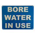 Warning Sign Bore Water in Use 200x300mm Home Garden Property Metal