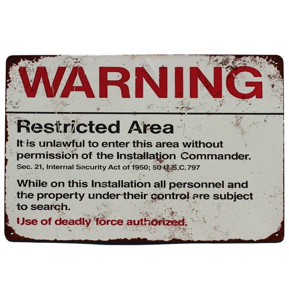 Tin Sign Restricted Area Warning Permission Force Authorized Mancave