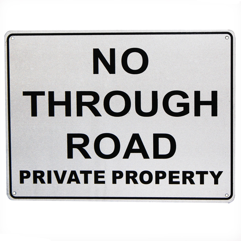 NO THROUGH ROAD Private Property SIGN 200x300mm Metal Traffic Warning Quality - Tin Sign Factory Australia