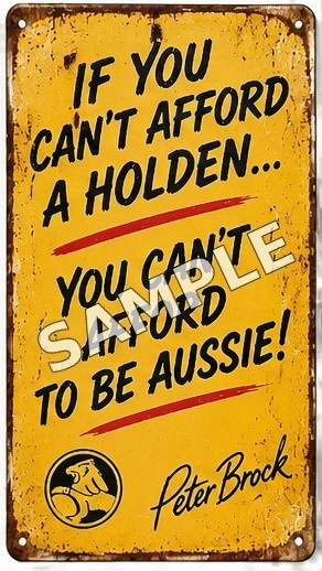 Holden Peter Brock Aussie Humour Vintage Metal Tin Sign Man Cave Garage - Tin Sign Factory Australia