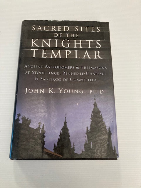 Sacred Sites of the Knights Templar front cover