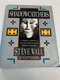 Shadowcatchers by Steve Wall front cover