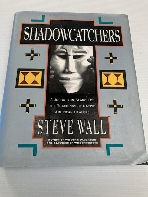 Shadowcatchers by Steve Wall front cover