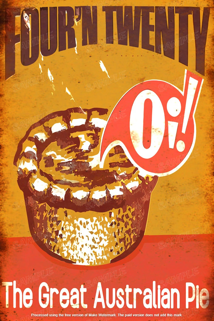 GREAT AUSSIE PIE Retro Vintage Rustic Look Home Classic Shed Garage Reproduction Bar Wall Tin Metal Signs