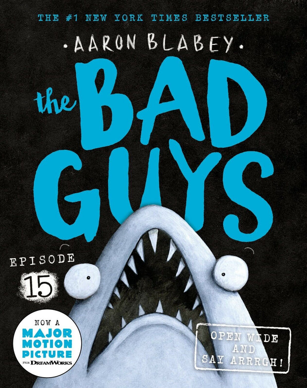 The Bad Guys: Open Wide and Say Arrrgh! (Episode 15) - Embark on Thrilling Adventures for True Fans