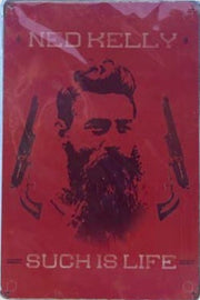 NED KELLY SUCH IS LIFE Wall Tin Sign Metal Plaque Iron Painting Antique Gift Bar Friend Home Decor