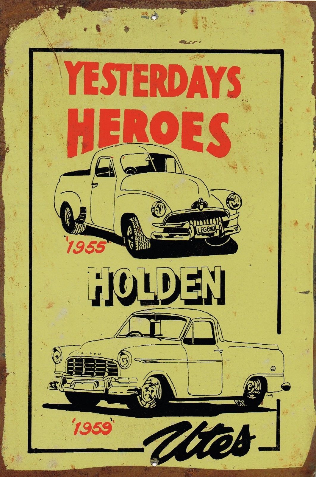 Yesterdays Heroes Sign  20x 30 cm - TinSignFactoryAustralia