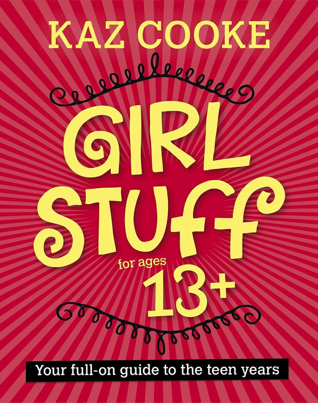 "Girl Stuff 13+: The Ultimate Teen Guide by Kaz Cooke - Brand New with Free Shipping!"