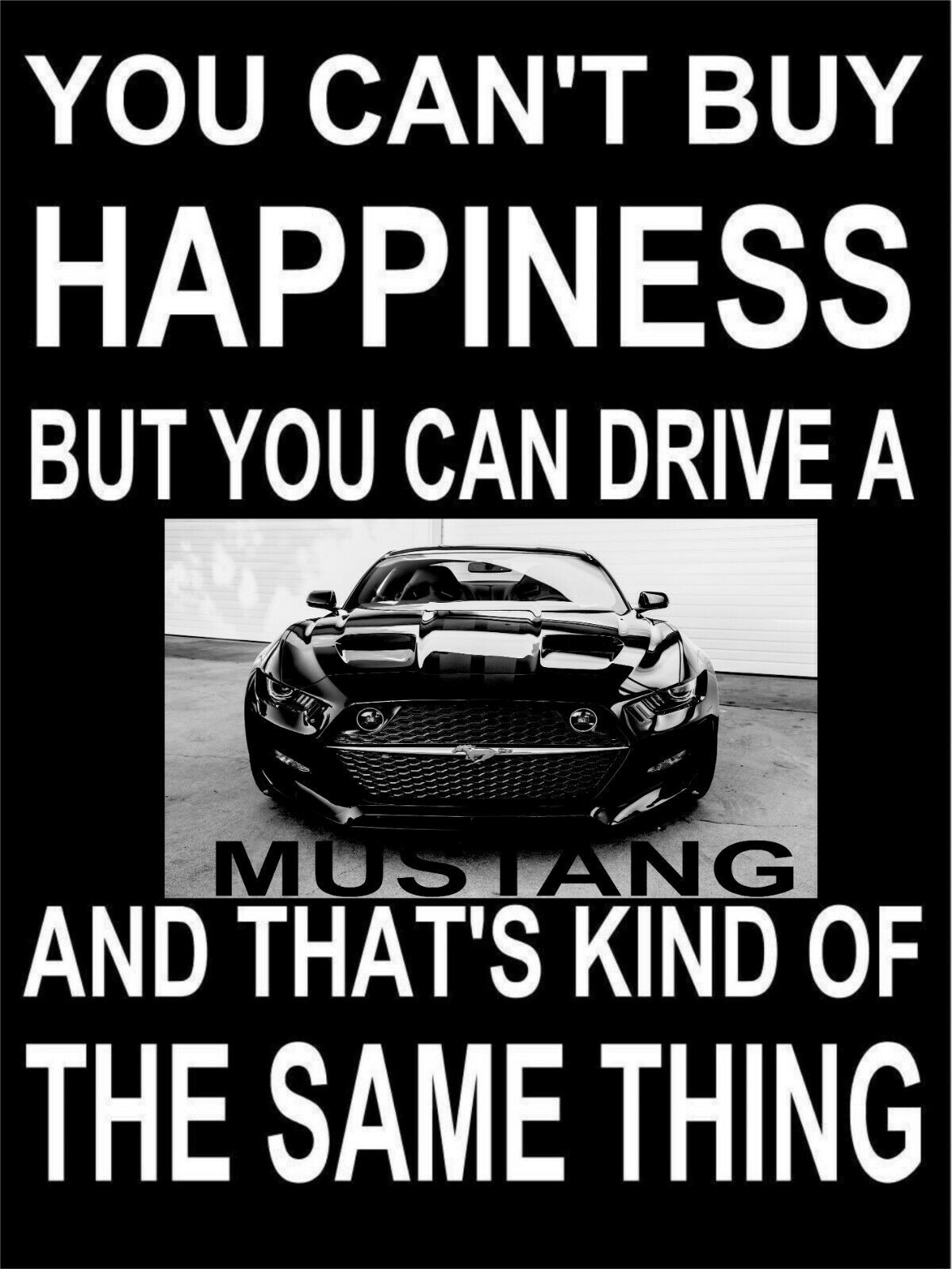 Mustang Happiness Look Vintage Tin Metal Sign Man Cave, Shed-Garage - Tin Sign Factory Australia