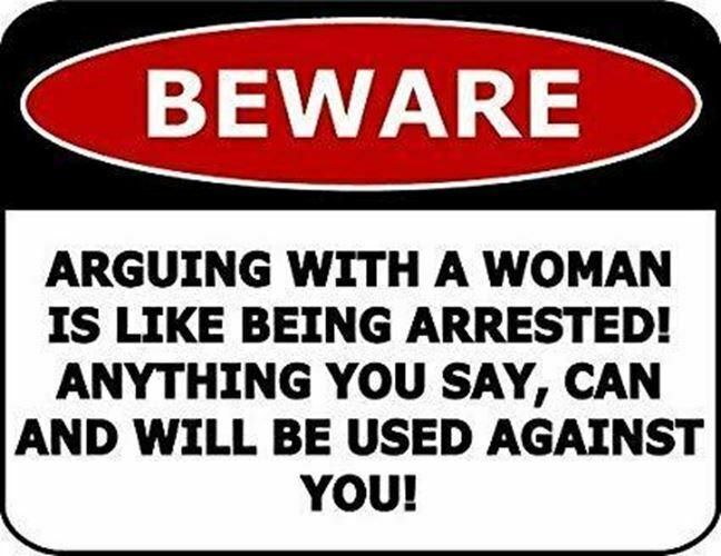 Beware Arguing with A Woman Rustic Look Vintage Tin Metal Sign Man Cave, Shed- - Tin Sign Factory Australia