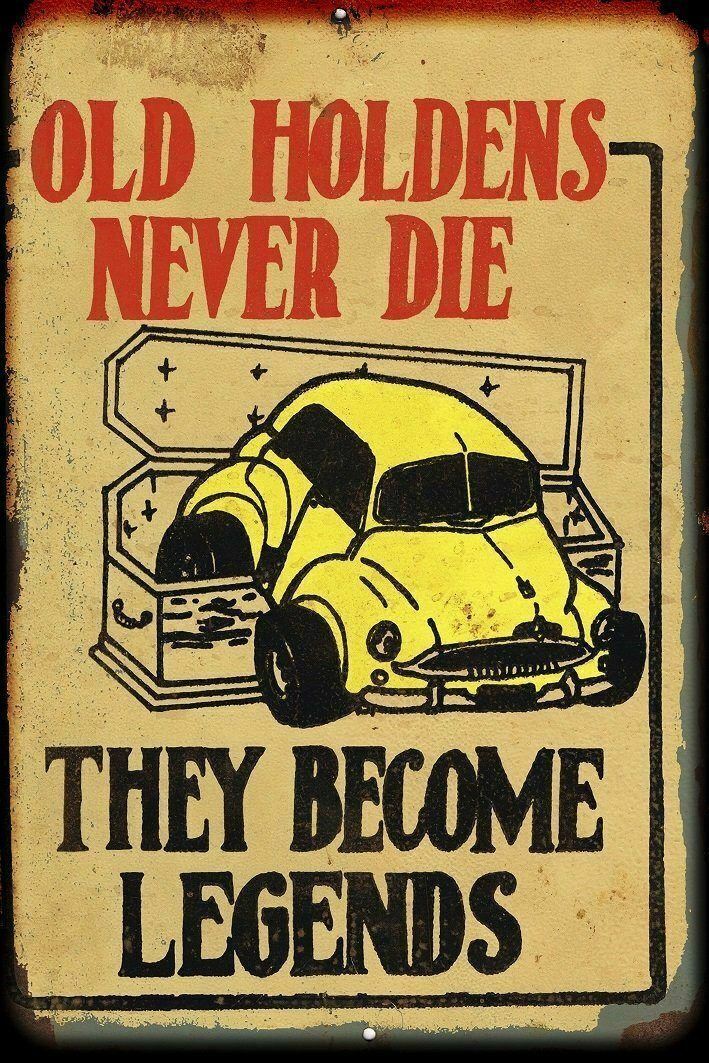 Old Holdens never die metal sign 20 x 30 cm - Tin Sign Factory Australia