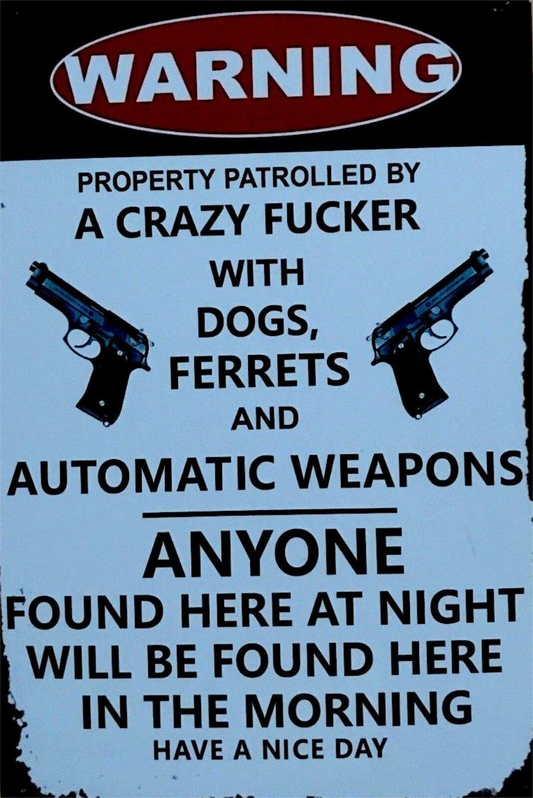 WARNING Rustic Look Vintage Tin Metal Sign Man Cave, Shed-Garage & Bar Sign - Tin Sign Factory Australia