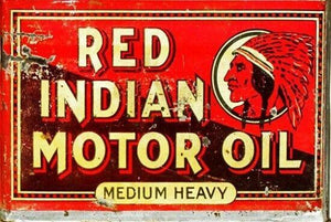 Red Indian Oil Rustic Look Vintage Tin Metal Sign Man Cave, Shed-Garage