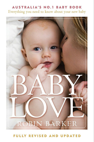Buy Baby Love: Essential Guide for New Parents + Free AU Shipping!