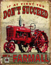 DONT SUCCEED BUY A FARMALL Antique Tractor Metal Tin Sign