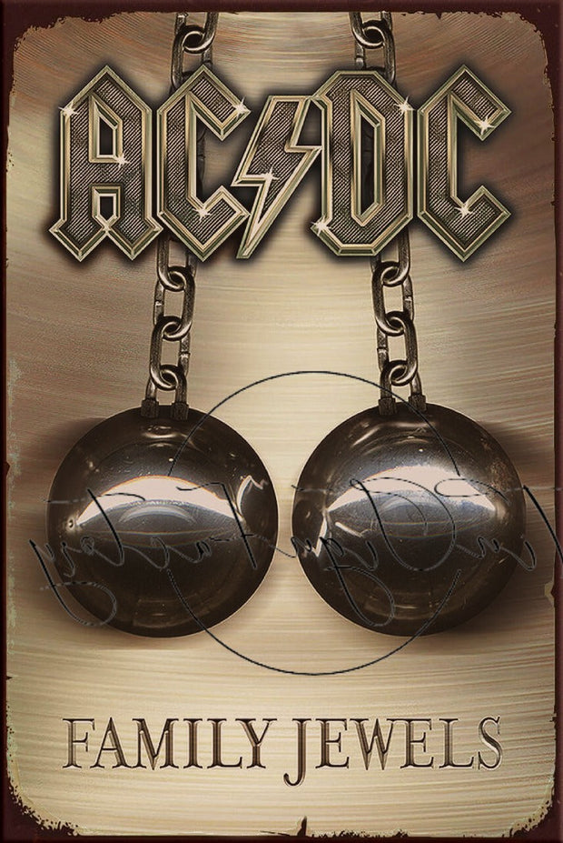 ACDC FAMILY JEWELS Retro/ Vintage Tin Metal Sign Man Cave, Wall Home Décor, Shed-Garage, and Bar