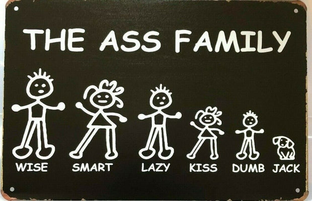 ASS FAMILY Rustic Look Vintage Tin Metal Sign Man Cave, Shed-Garage and Bar Sign